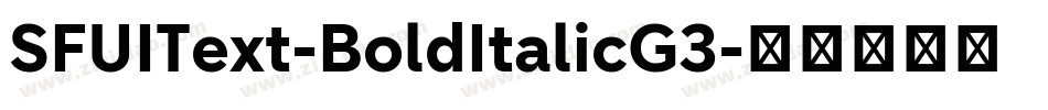 SFUIText-BoldItalicG3字体转换