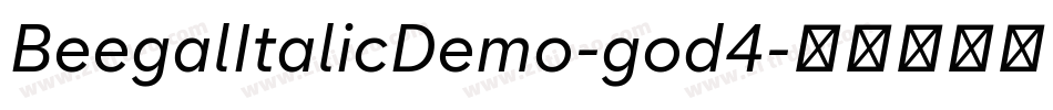 BeegalItalicDemo-god4字体转换