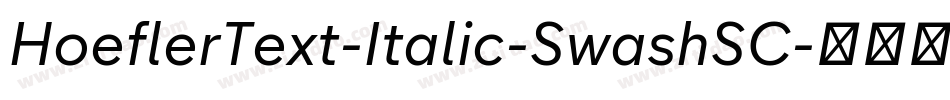 HoeflerText-Italic-SwashSC字体转换