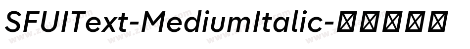SFUIText-MediumItalic字体转换