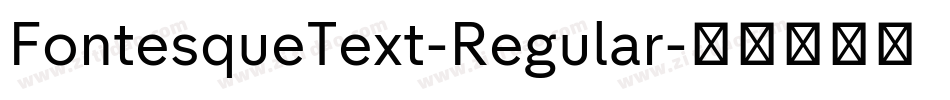 FontesqueText-Regular字体转换