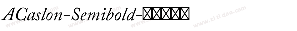 ACaslon-Semibold字体转换
