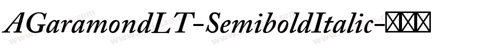 AGaramondLT-SemiboldItalic字体转换
