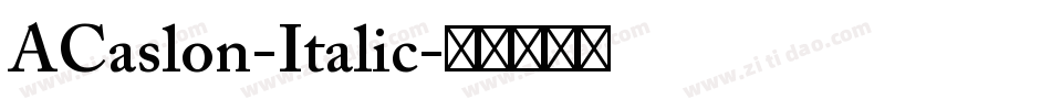 ACaslon-Italic字体转换