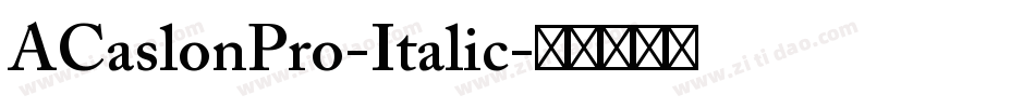 ACaslonPro-Italic字体转换