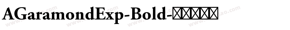 AGaramondExp-Bold字体转换