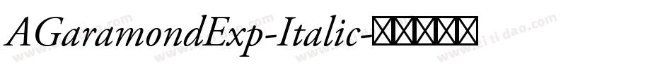 AGaramondExp-Italic字体转换