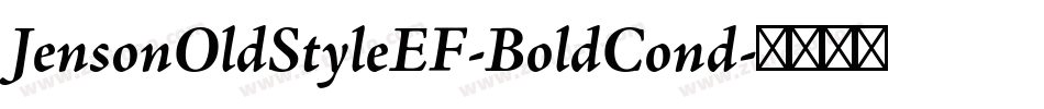 JensonOldStyleEF-BoldCond字体转换
