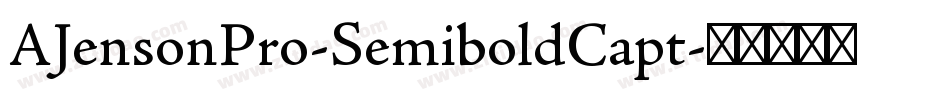 AJensonPro-SemiboldCapt字体转换