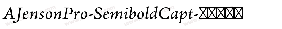 AJensonPro-SemiboldCapt字体转换