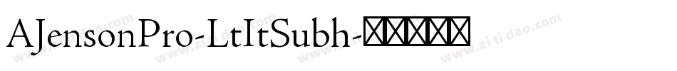 AJensonPro-LtItSubh字体转换