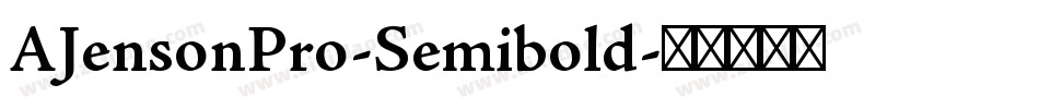 AJensonPro-Semibold字体转换