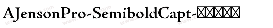 AJensonPro-SemiboldCapt字体转换
