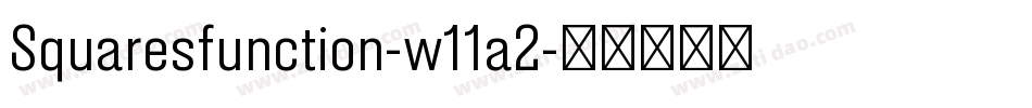 Squaresfunction-w11a2字体转换