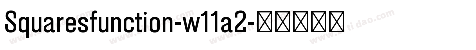 Squaresfunction-w11a2字体转换