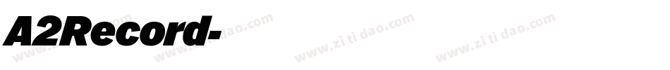 A2Record字体转换