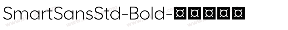 SmartSansStd-Bold字体转换