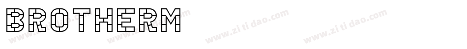 brotherm字体转换