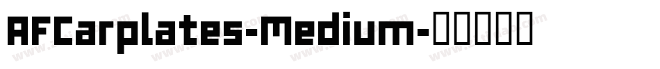 AFCarplates-Medium字体转换