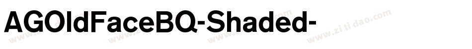 AGOldFaceBQ-Shaded字体转换