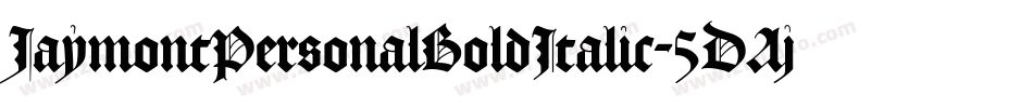 JaymontPersonalBoldItalic-5DAj字体转换