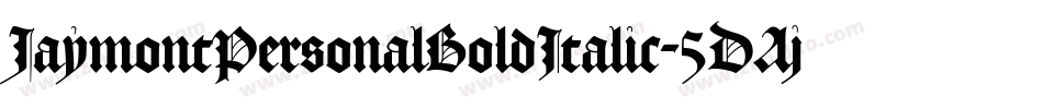 JaymontPersonalBoldItalic-5DAj字体转换