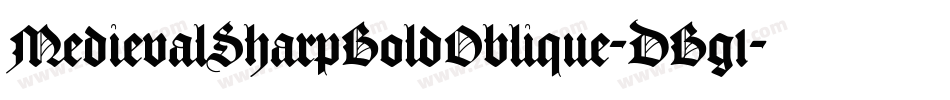 MedievalSharpBoldOblique-DBg1字体转换