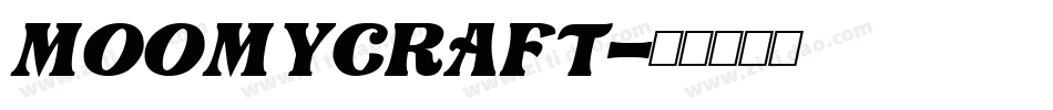 Moomycraft字体转换