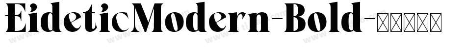 EideticModern-Bold字体转换