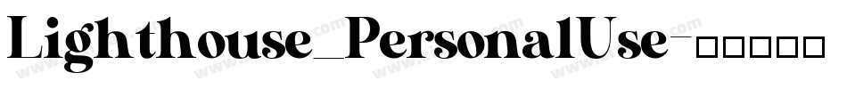 Lighthouse_PersonalUse字体转换