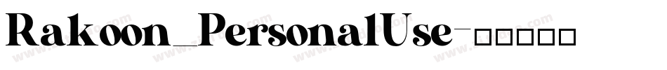 Rakoon_PersonalUse字体转换
