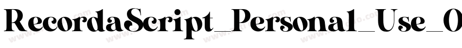 RecordaScript_Personal_Use_Only字体转换