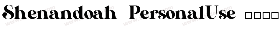 Shenandoah_PersonalUse字体转换