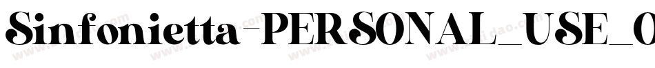 Sinfonietta-PERSONAL_USE_ONLY字体转换