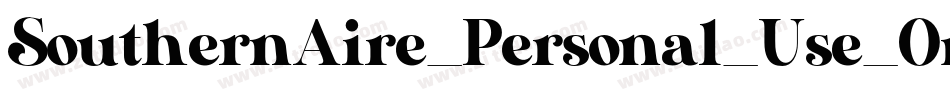 SouthernAire_Personal_Use_Only字体转换