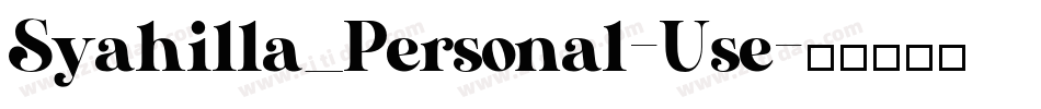 Syahilla_Personal-Use字体转换