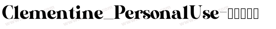 Clementine_PersonalUse字体转换