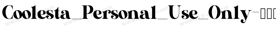 Coolesta_Personal_Use_Only字体转换