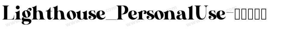 Lighthouse_PersonalUse字体转换