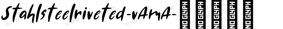 Stahlsteelriveted-vAmA字体转换