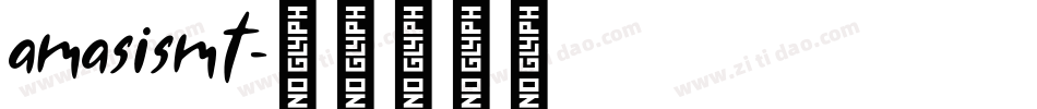 amasismt字体转换