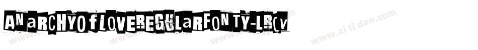 AnarchyOfLoveRegularFonty-lR0V字体转换