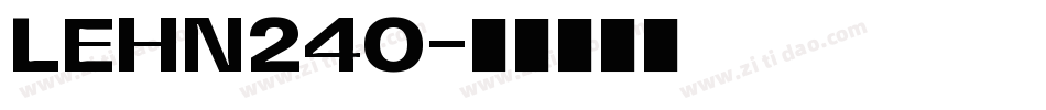 LEHN240字体转换