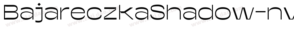 BajareczkaShadow-nv40字体转换