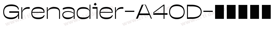 Grenadier-A40D字体转换