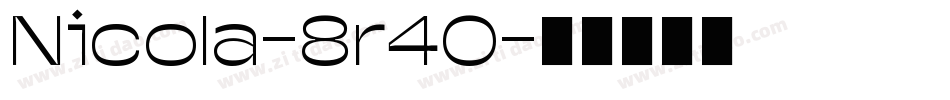 Nicola-8r40字体转换