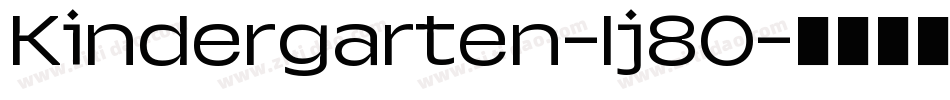 Kindergarten-lj80字体转换