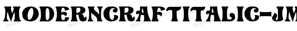 ModernCraftItalic-jMP9字体转换