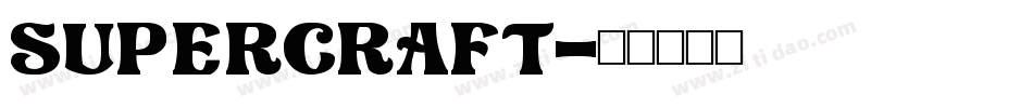 Supercraft字体转换