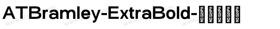 ATBramley-ExtraBold字体转换